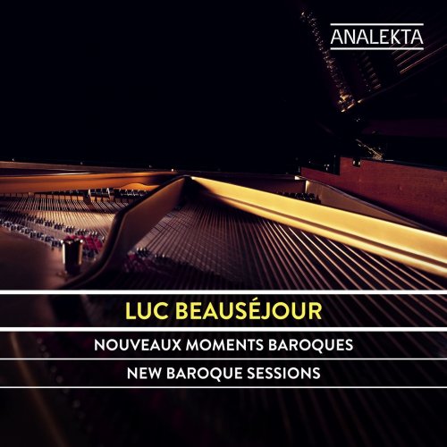 Luc Beauséjour - New Baroque Sessions (2021) [Hi-Res]