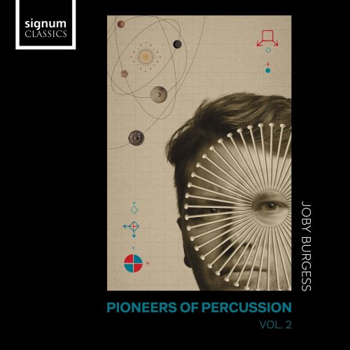 Joby Burgess - Pioneers of Percussion, Vol. 2 (2021) [Hi-Res]