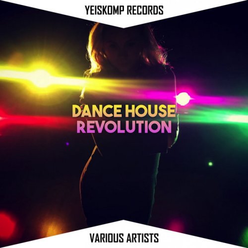 VA - Dance House Revolution (2021) FLAC