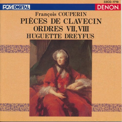 Huguette Dreyfus - F.Couperin: Pieces de Clavecin Ordres VII, VIII (1987)