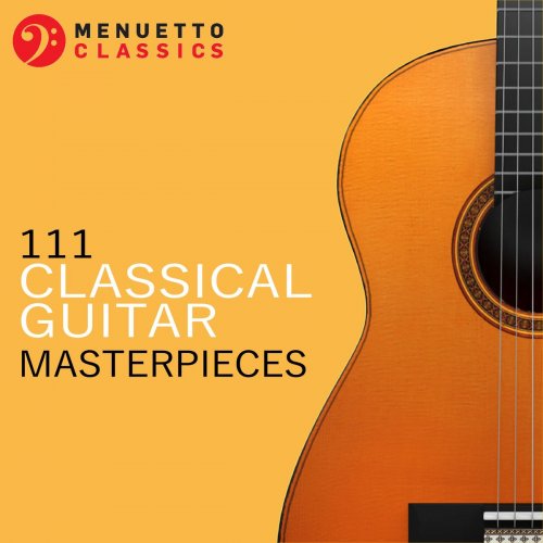 VA - 111 Classical Guitar Masterpieces (2021)