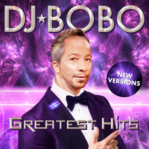 DJ BoBo - Greatest Hits - New Versions (2021)