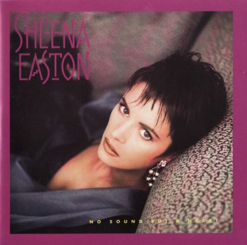 Sheena Easton - No Sound But A Heart (1987) [1999]