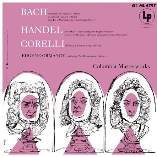 Eugene Ormandy - Ormandy Conducts Bach, Handel & Corelli (Remastered) (2021) [Hi-Res]