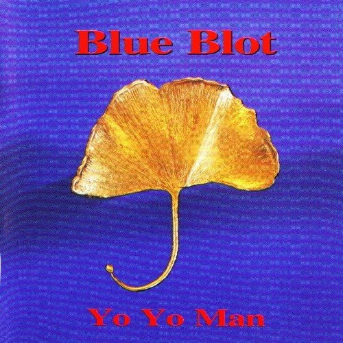 Blue Blot - Yo Yo Man (1994)