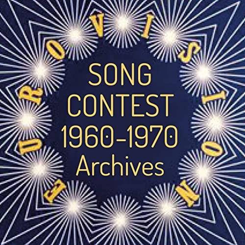 VA - Eurovision song contest (1960-1970 Archives) (2021)