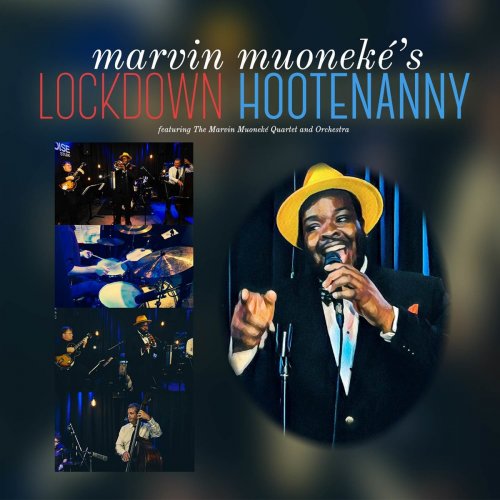 Marvin Muoneke - Lockdown Hootenanny (Expanded Edition) (2021)