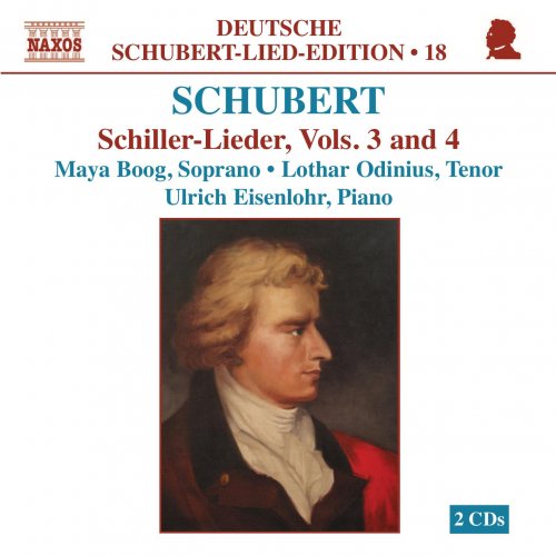 Maya Boog, Lothar Odinius, Ulrich Eisenlohr - Schubert: Schiller-Lieder, Vols. 3 & 4 (2005)