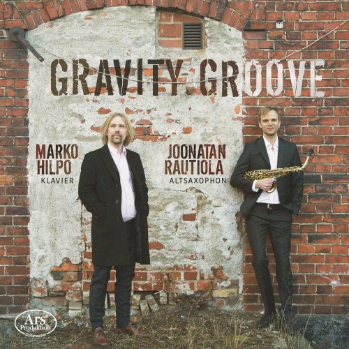 Barbora Hilpo, Marko Hilpo, Joonatan Rautiola - Gravity Groove (2021)