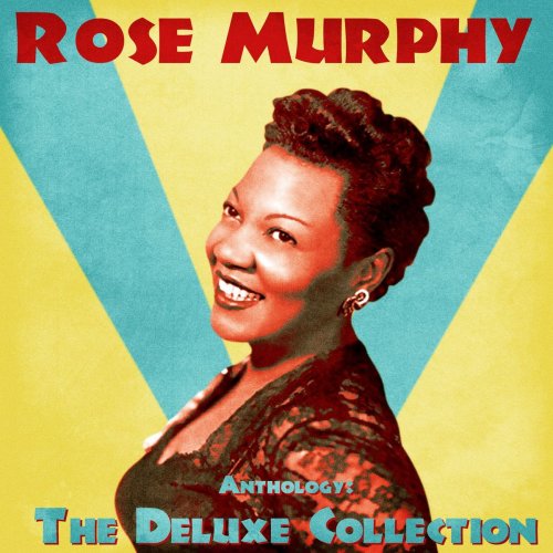 Rose Murphy - Anthology: The Deluxe Collection (Remastered) (2021)