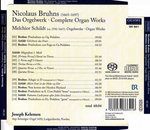 Joseph Kelemen - Nicolaus Bruhns: Das Orgelwerk; Melchior Schildt: Orgelwerke, Vol. 3 (2007) [SACD]