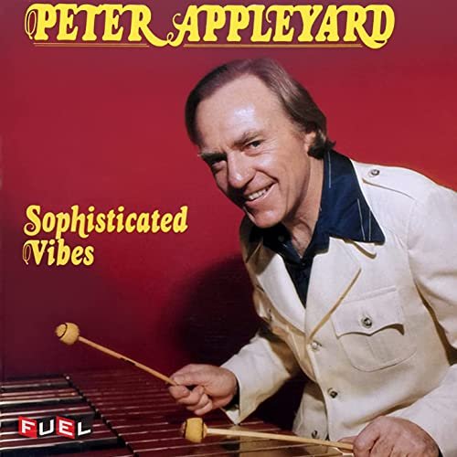 Peter Appleyard - Sophisticated Vibes (1976/2021) Hi Res