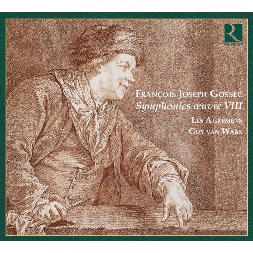 Les Agrémens, Guy Van Waas - François-Joseph Gossec: Symphonies Oeuvre VIII (2007)