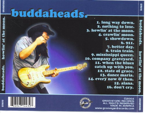 Buddaheads - Howlin' At The Moon (2004)