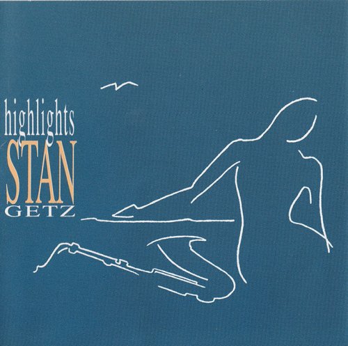 Stan Getz - Highlights (1990)