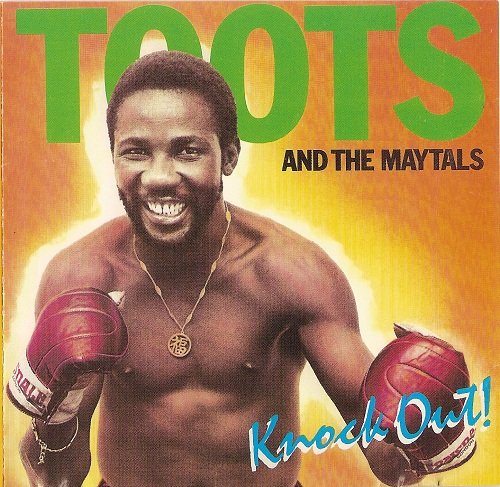 Toots And The Maytals - Knock Out (1981)