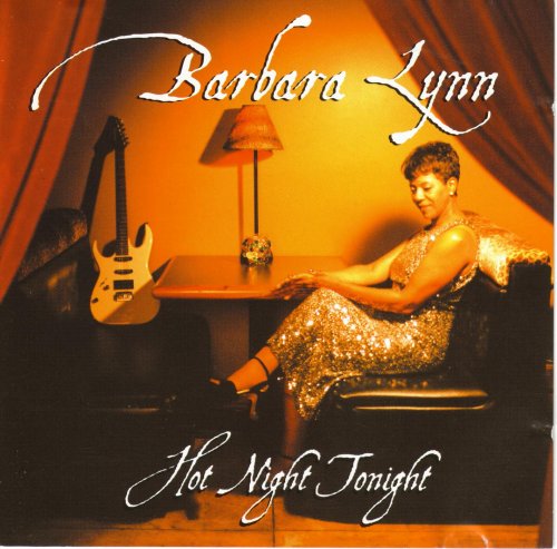 Barbara Lynn ‎- Hot Night Tonight (2000)