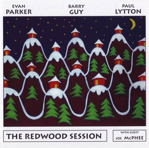 Evan Parker, Barry Guy, Paul lytton (w Joe McPhee) - The Redwood Session (1996) 320 kbps+CD Rip