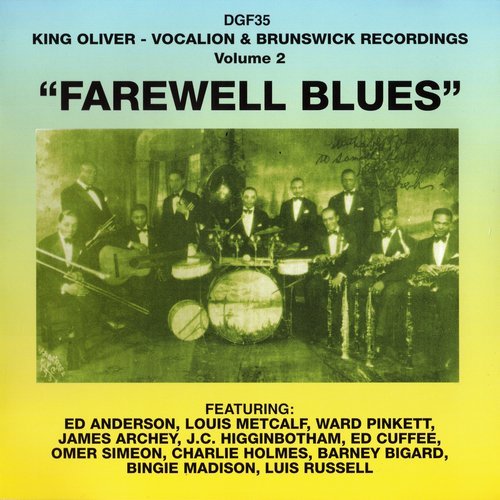 King Oliver - Farewell Blues-Vocalion & Brunswick Recordings, Vol.2 (2000)