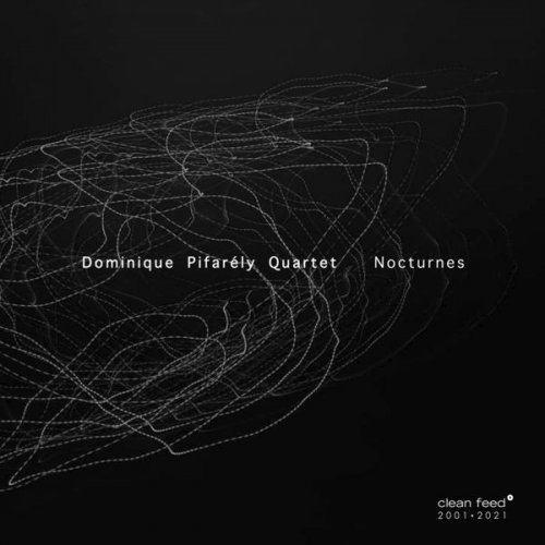 Dominique Pifarély Quartet - Nocturnes (2021) [Hi-Res]