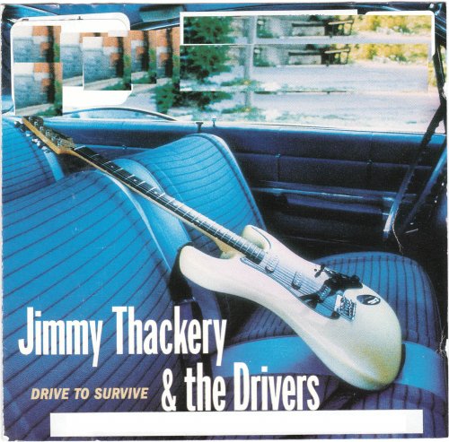 Jimmy Thackery & The Drivers - Drive To Survive (1996)