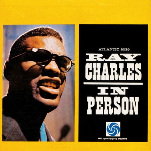 Ray Charles - Ray Charles In Person (2005) [Hi-Res 192kHz]