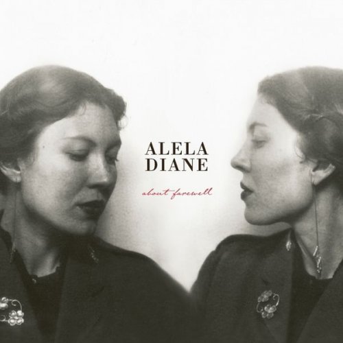 Alela Diane - About Farewell (Deluxe Edition) (2014)