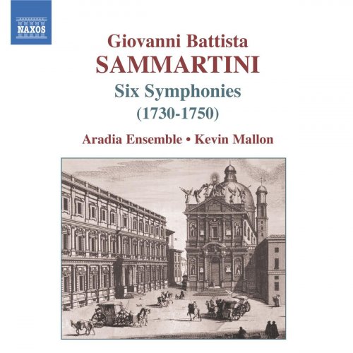 Aradia Ensemble, Kevin Mallon - Sammartini, G.B.: Symphonies J-C 4, 9, 16, 23, 36, 62 (2005)