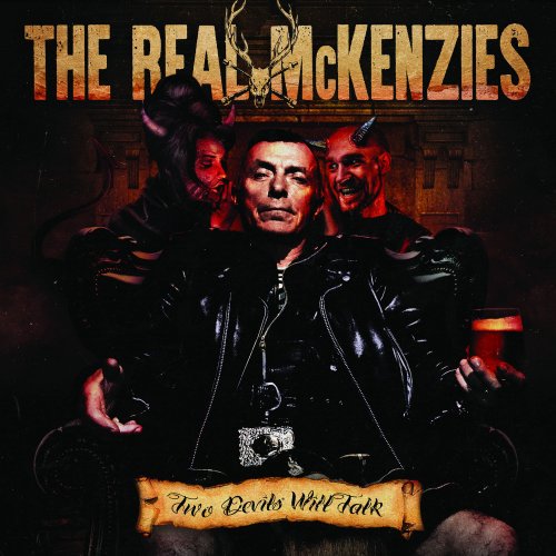 The Real McKenzies - Two Devils Will Talk (2017)