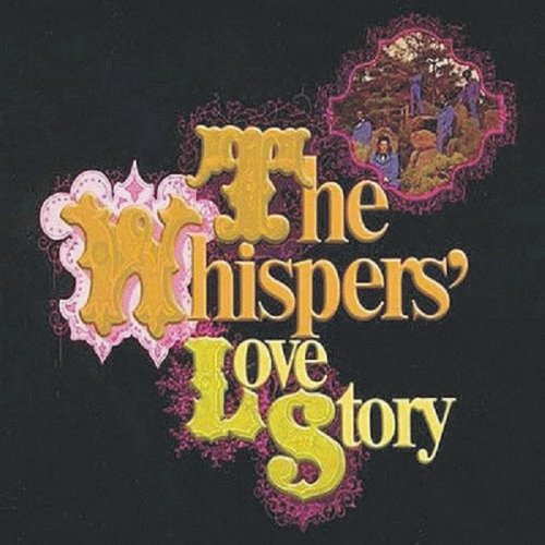 The Whispers ‎- The Whispers' Love Story (1972)