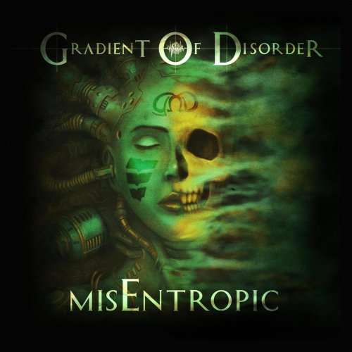 Gradient of Disorder - Misentropic (2021)