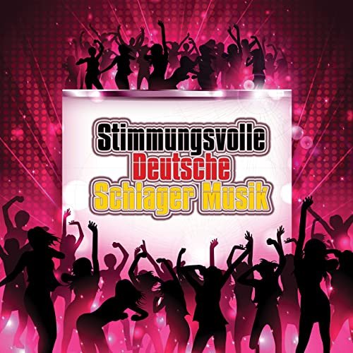 VA - Stimmungsvolle Deutsche Schlager Musik (2021)