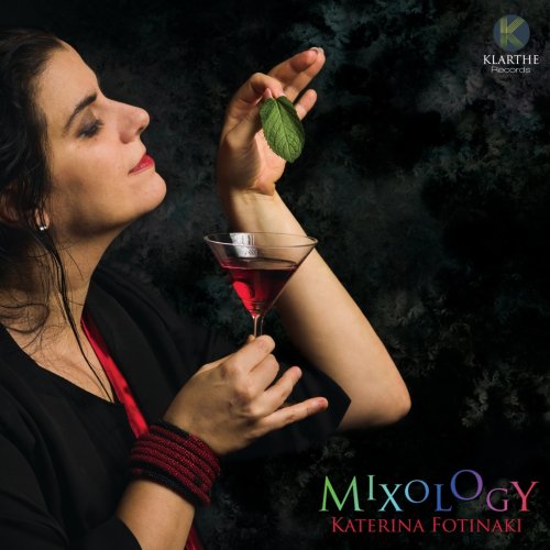 Katerina Fotinaki - Mixology (2021) [Hi-Res]