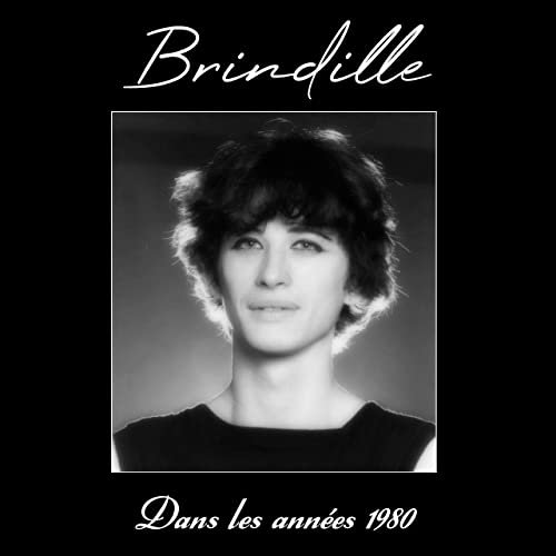 Brindille - Dans les années 1980 (2021)