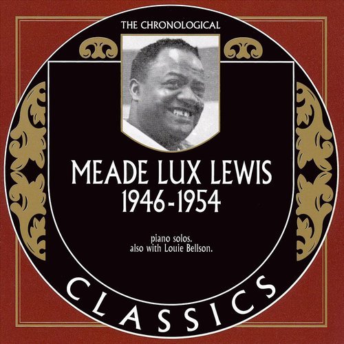 Meade Lux Lewis - The Chronological Classics 1946-1954 (2005) CD Rip