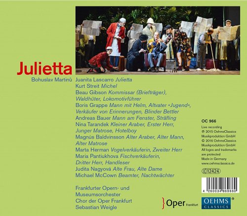 Juanita Lascarro, Kurt Streit, Frankfurt Opera Orchestra, Chor der Oper Frankfurt, Sebastian Weigle - Martinů: Julietta (2016)