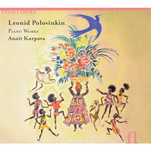 Anait Karpova - Leonid Polovinkin: Piano Works (2009)