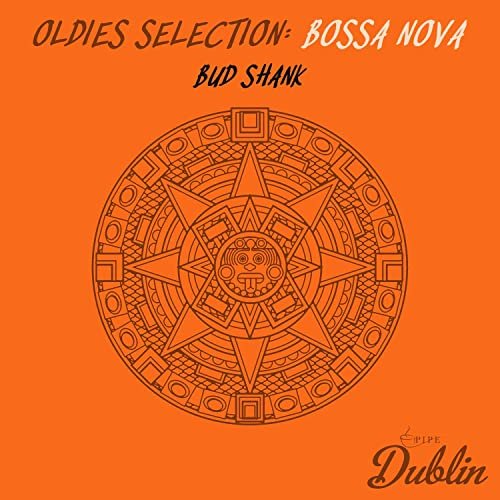 Bud Shank - Oldies Selection: Bossa Nova (2021)