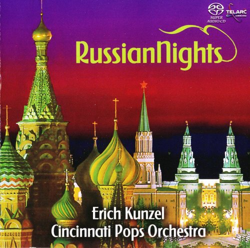 Erich Kunzel & Cincinnati Pops Orchestra - Russian Nights (2006)