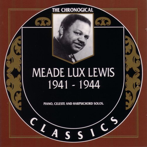 Meade Lux Lewis - The Chronological Classics: 1941-1944 (1995)