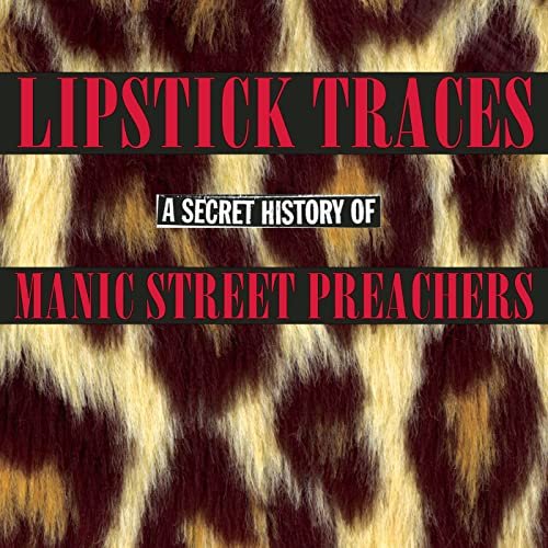 Manic Street Preachers - Lipstick Traces: A Secret History Of Manic Street Preachers - 2CD (2003)