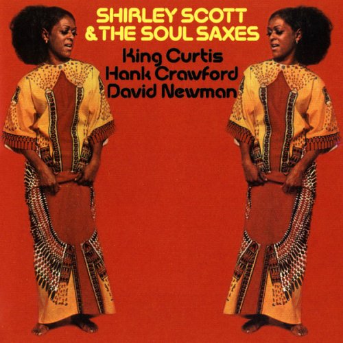 Shirley Scott & The Soul Saxes - Shirley Scott & The Soul Saxes (2004) [Hi-Res 192kHz]