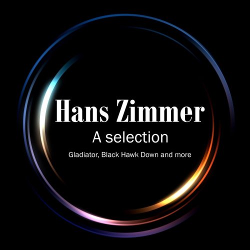 Hans Zimmer - Hans Zimmer: A Selection (2021)