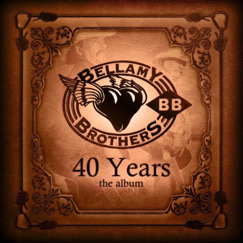 The Bellamy Brothers - 40 Years (2015)