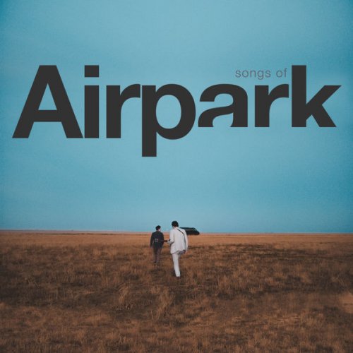 Airpark - Songs of Airpark (2019) Hi-Res