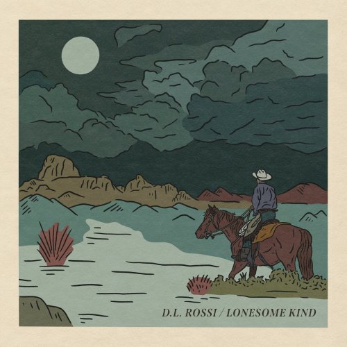 DL Rossi - Lonesome Kind (2021)