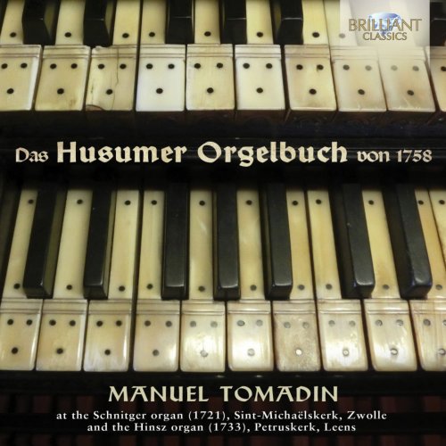Manuel Tomadin - Das Husumer Orgelbuch von 1758 (2016)