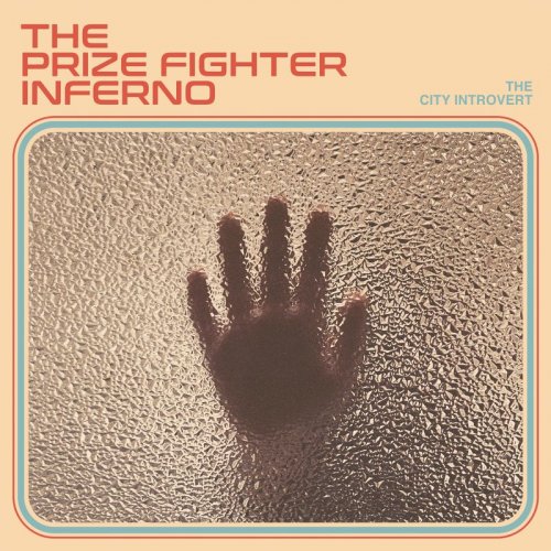 The Prize Fighter Inferno - The City Introvert (2021) Hi Res