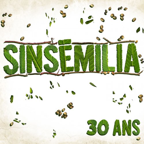 Sinsemilia - 30 ans (2021) [Hi-Res]