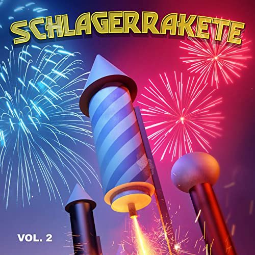 VA - Schlagerrakete, Vol. 2 (2021)